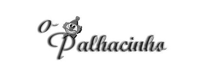 O Palhacinho